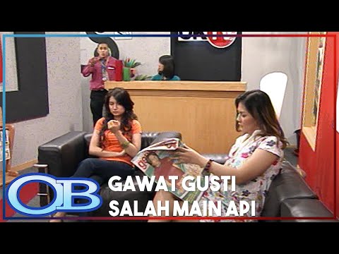 GAWAT GUSTI SALAH MAIN API - OB