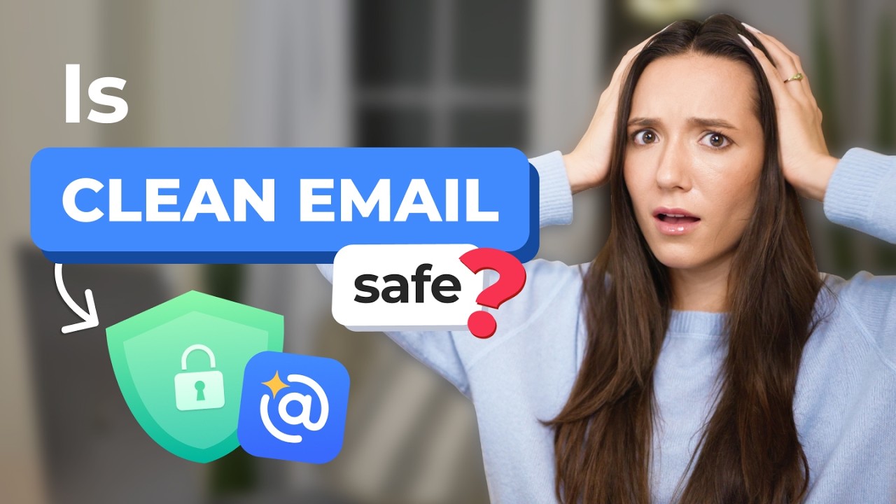 Is Clean Email Safe? The Truth About Privacy, Security, and Trust video thumbnail