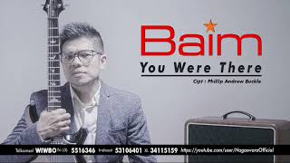 Baim - You Were There (Official Audio Video)