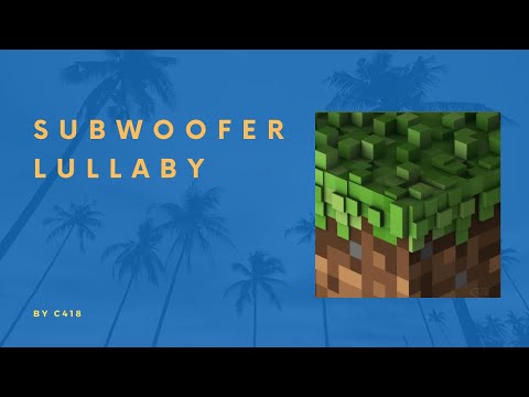 Subwoofer Lullaby by C418