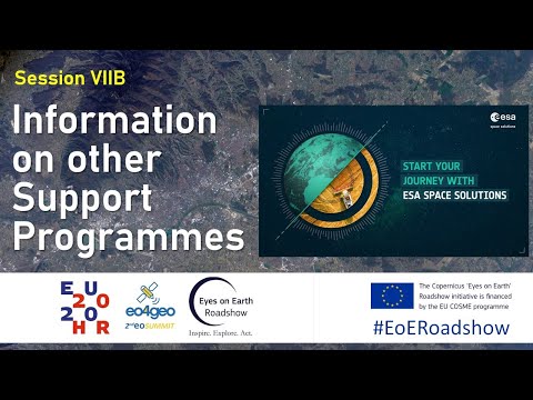 Eyes on Earth Roadshow - Session VIIB – Information on Other ESA Support Programmes