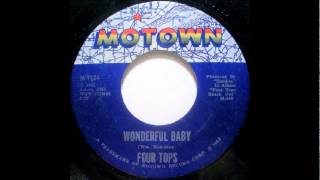 Wonderful Baby - The Four Tops (1965 MOTOWN 1124).wmv