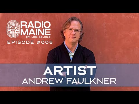 Radio Maine: Impressionist Painter Andrew Faulkner, Based in California, Now Exhibiting in Portland, Maine