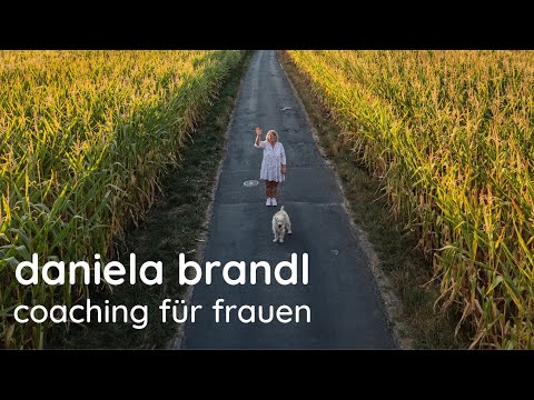 Daniela Brandl  -  Coaching für Frauen