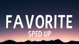 Isabel LaRosa - favorite (Sped Up/Lyrics)