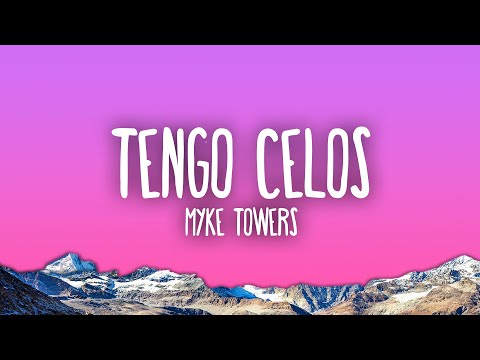 Myke Towers - TENGO CELOS