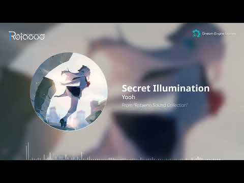 [From Rotaeno] Yooh - Secret Illumination [Official Audio]