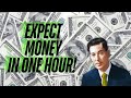 Listen to This ONCE & Expect Riches in One Hour!
