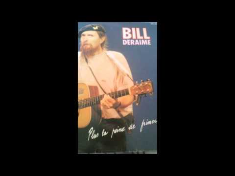 Plus La Peine De Frimer - Bill Deraime