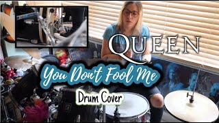 Queen|| You Don't Fool Me Drum Cover