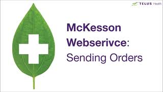 Mckesson Web Services - Sending Orders