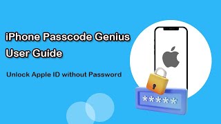 iSunshare iPhone Passcode Genius User Guide -Unlock Apple ID without Password