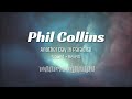 Phil Collins Another Day In Paradise Slowed Reverb