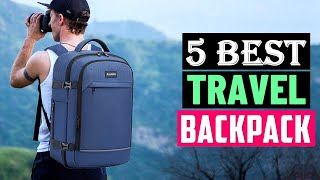 Top 5 Best Travel Backpacks of 2025 | Tested & Reviewed