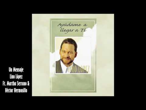Lino Lopez Ayudame a Llegar a Ti Full CD HD