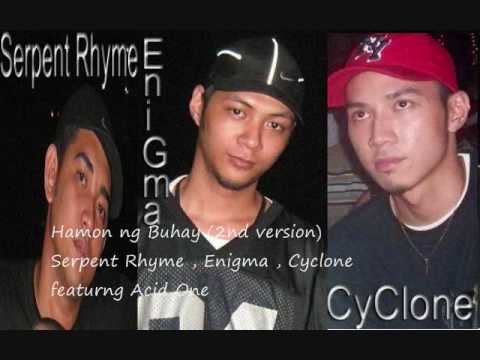 Hamon ng Buhay Serpent Rhyme , Enigma , Cyclone feat Acid One