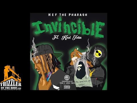 Nef The Pharaoh ft. Kool John - Invincible [Prod. Teo Beats] [Thizzler.com]