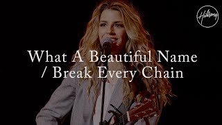 Download lagu What a Beautiful Name w Break Every Chain Hillsong... mp3