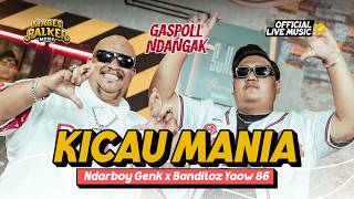 Download lagu Kicau Mania - Ndarboy Genk x Banditoz Yaow 86 ( Live Music) Gaspol Ndangak di Gaspol Ndangak mp3