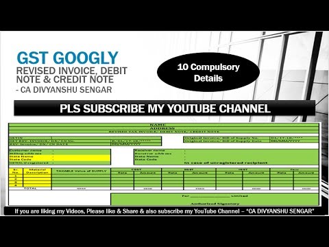 GST Revised TAX Invoice, GST Debit Note, GST Credit Note, FORMATS, RULES - 10 Points, - in HINDI* Video