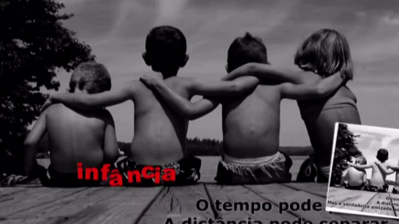 Homenagem - Saudades de alguém - Saudades dos Amigos da infância -Saudades - Poema Saudade - Amigos