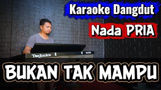 Download lagu BUKAN TAK MAMPU ( DANGDUT ) - Karaoke Nada PRIA mp3 Download lagu BUKAN TAK MAMPU ( DANGDUT ) - Karaoke Nada PRIA mp3