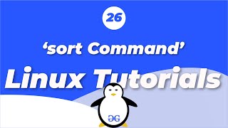 Linux Tutorials | sort command  GeeksforGeeks