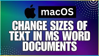 How To Change Sizes Of Text On A Microsoft Word Document-This Applies To All MAC Computer Users