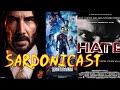 Sardonicast 138 John Wick 4 Ant Man Quantumania La Haine
