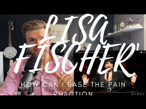 LISA FISCHER - HOW CAN I EASE THE PAIN - LIVE - REACTION