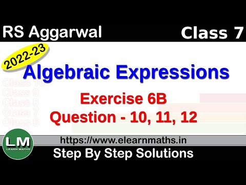 Algebraic Expressions | Class 7 Chapter 6 Exercise 6B Question 10 - 12 | RS Aggarwal | Learn Maths
