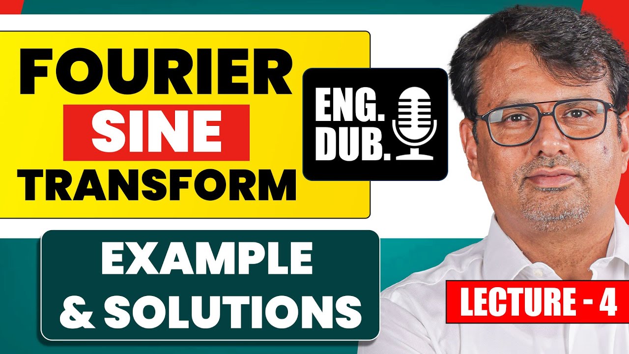Fourier Transform in English | Fourier Sine Transform Example & Solutions by GP Sir