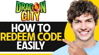 How to Redeem Dragon City Codes? (2024)