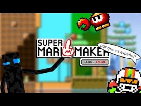 SUPER MARIO MAKER 3!? (super mario maker world engine)