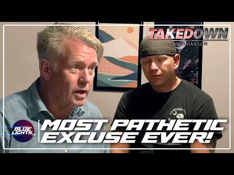 Most PATHETIC Excuse Chris Hansen Has Ever Heard! | Takedown With Chris Hansen