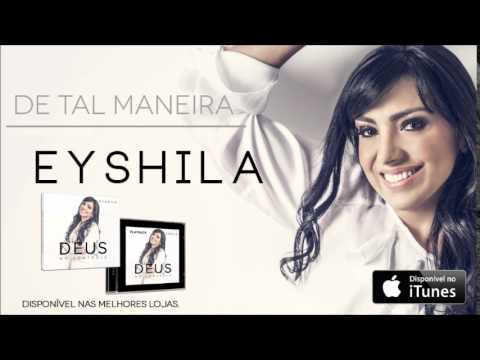 Eyshila - De Tal Maneira (CD Deus no Controle)