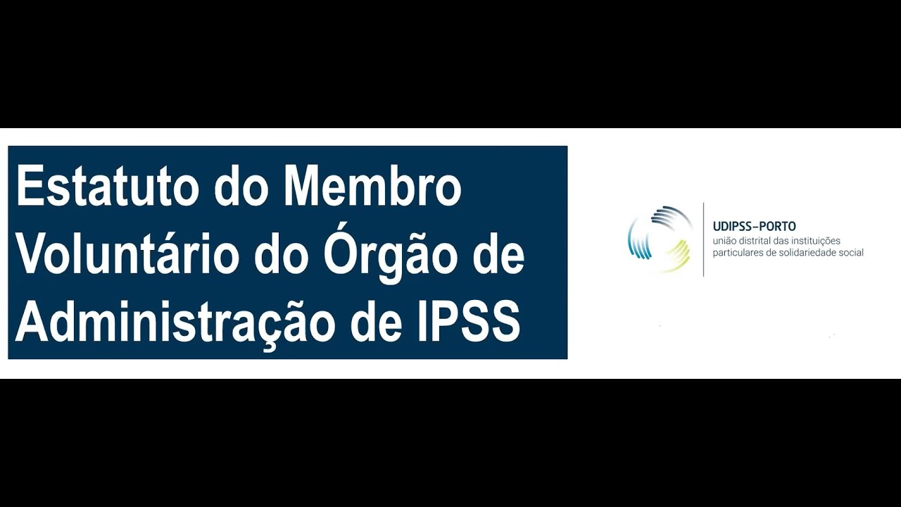 Estatuto do Membro Voluntário do Órgão de Administração de IPSS