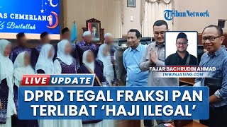 Anggota DPRD Tegal Terlibat Haji Ilegal, Belum Disanksi DPP PAN Kini Malah Masih Aktif