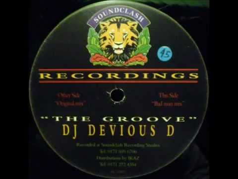 DJ Devious D - The Groove (Bad Man Mix) Soundclash Recordings