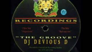 DJ Devious D - The Groove (Bad Man Mix) Soundclash Recordings