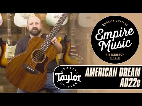 Taylor American Dream AD22e - EMPIRE MUSIC