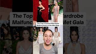 The Top 5 craziest wardrobe malfunctions at the Met Gala over the years! #metgala #wardrobe
