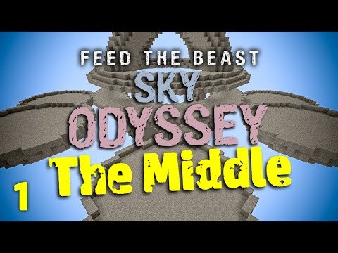 FTB Sky Odyssey The Middle Ep. 1 Starting With Everything?