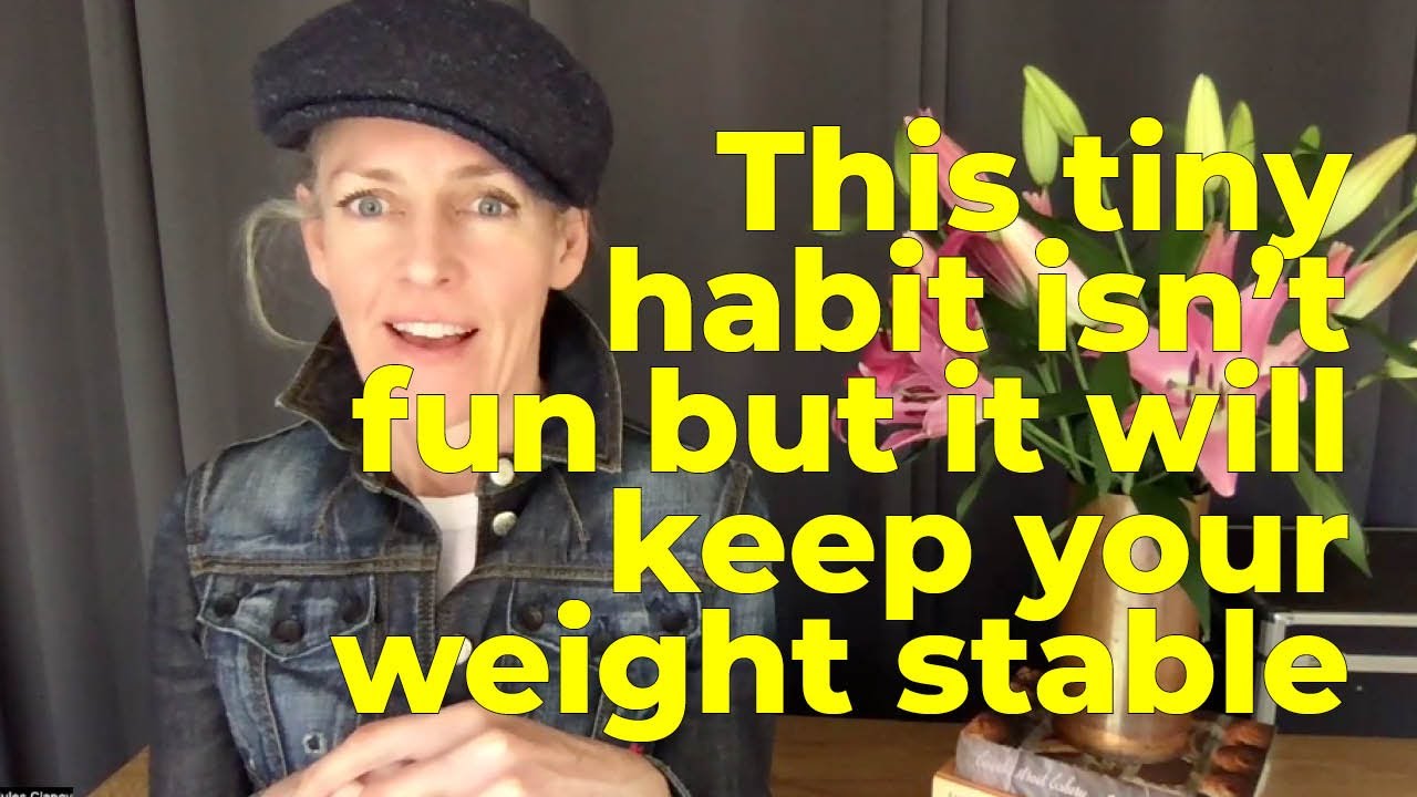 This tiny habit isn't fun but it will keep your weight stable