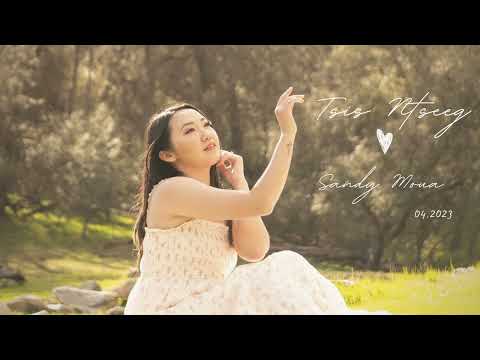 Tsis Ntseeg - Sandy Moua