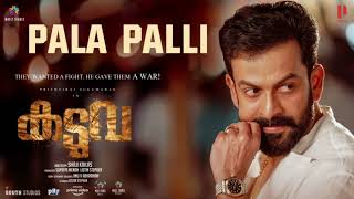 Download lagu Pala Palli Promo Audio | Kaduva | Prithviraj Sukumaran | Jakes Bejoy , Athul Narukara |Muzic Chazerz mp3