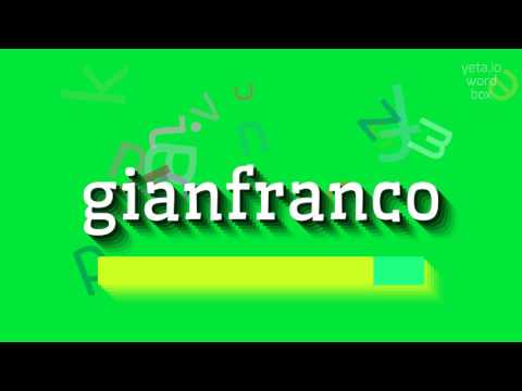 GIANFRANCO - HOW TO PRONOUNCE GIANFRANCO? #gianfranco