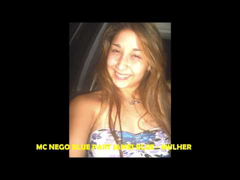 MC NEGO BLUE PART. JAMES BLUE-MULHER