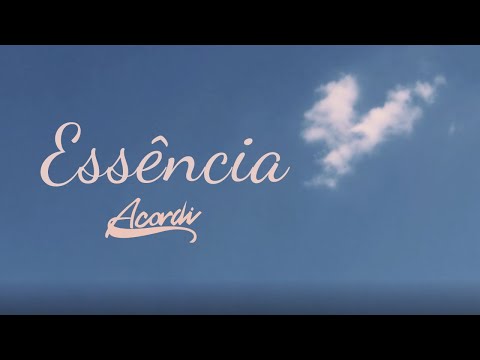 Essência (descompondo) - Ministério Acordi