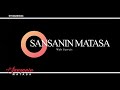 SANSANIN MATASA NEW RELEASE TRAILER, 2022